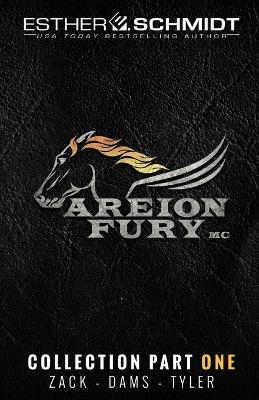 Areion Fury MC Collection Part One - Esther E Schmidt - cover