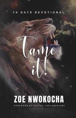 Tame It! - Zoe Nwokocha - cover