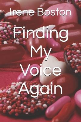 Finding My Voice Again - Irene Boston - cover