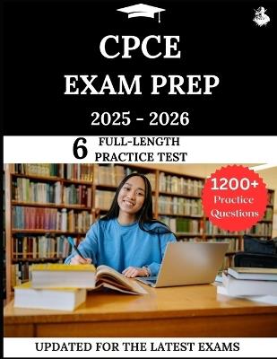 CPCE Exam Prep 2025-2026: Your All-in-One Prep to Success with Practice Questions, Detailed Explanations, and Expert Strategies - James Lewis - cover