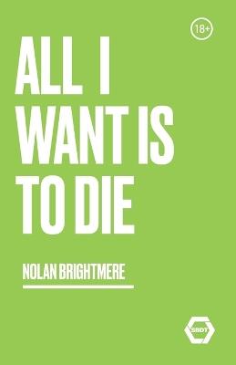 All I Want Is to Die - cover