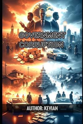 Government Corruption - Kevian Liley - cover
