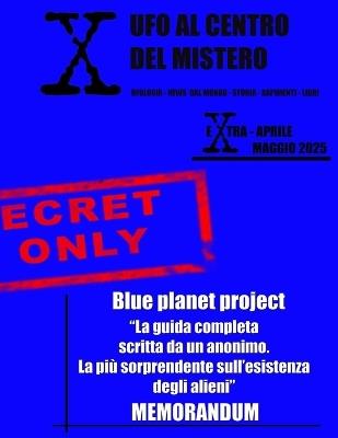 Extra X UFO Al Centro del Mistero - Blue Planet Project: Il Libro Blue - Davide Perrelli - cover