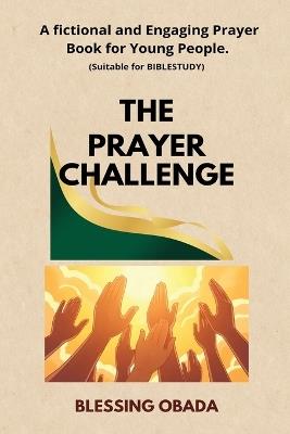 The prayer challenge - Blessing Obada - cover