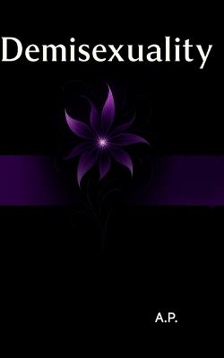 Demisexuality - A P - cover