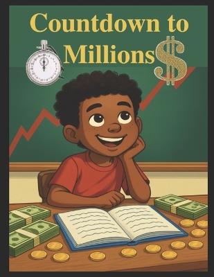 Countdown to Millions - Eric Charles Hite - cover