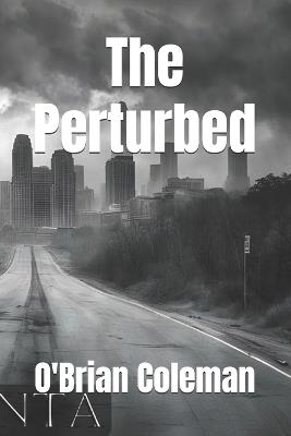 The Perturbed - O'Brian Beezy Coleman - cover