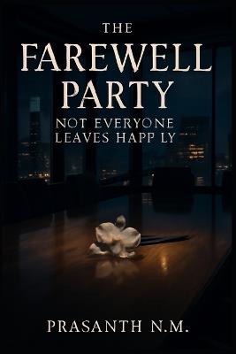 The Farewell Party - Prasanth N M - cover