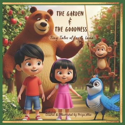 The Garden and the Goodness - Priya Alex - cover