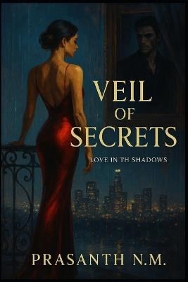Veil of Secrets - Prasanth N M - cover