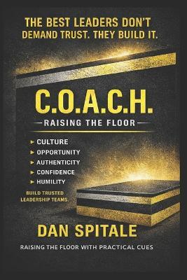 C.O.A.C.H.: Raising the Floor - J T Maddox,Dan Spitale - cover