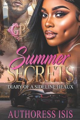 Summer Secrets: Diary of a Sideline Heaux - Isis - cover