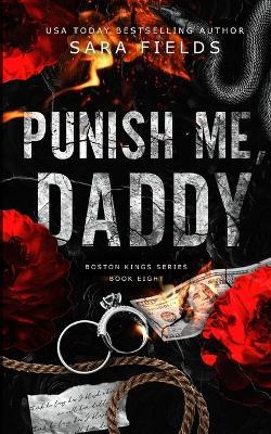 Punish Me, Daddy: Discreet Special Edition - Sara Fields - cover