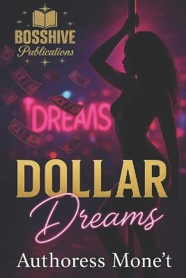 Dollar Dreams - Authoress Mone't - cover