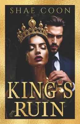 King's Ruin - Shae Coon - cover