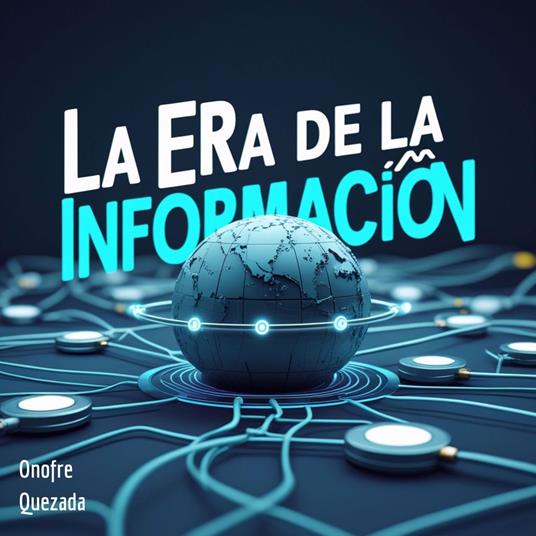 La Era de la información