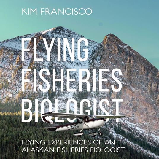 Flying Fisheries Biologist