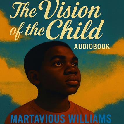 The vision of the child
