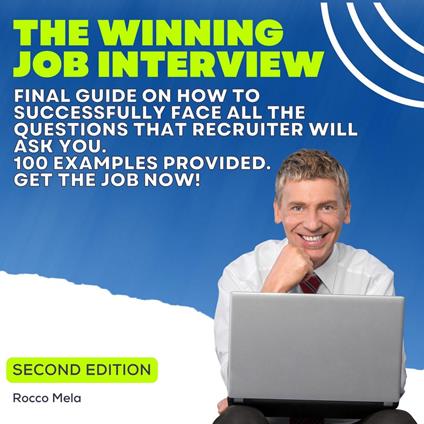 The Winning Job Interview