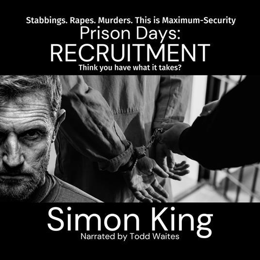 Prison Days: Recruitment
