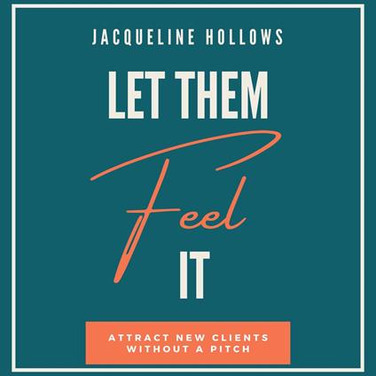 Let Them Feel It