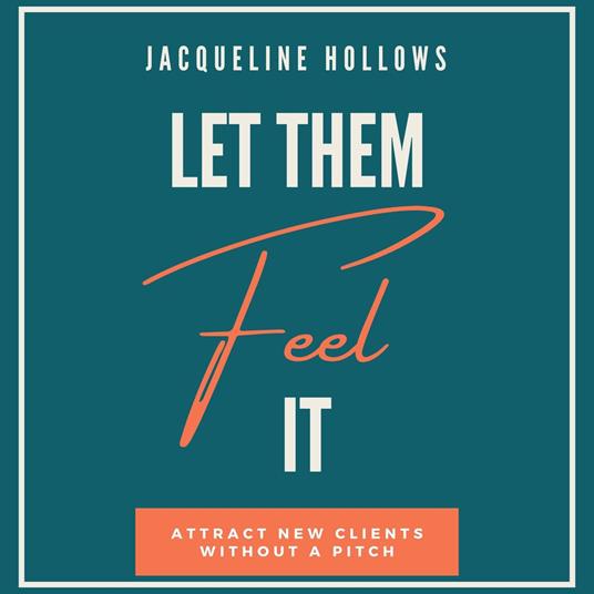 Let Them Feel It
