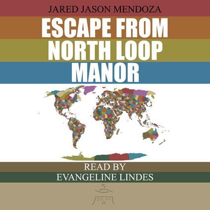 Escape From North Loop Manor