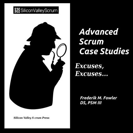 Advanced Scrum Case Studies Vol 6