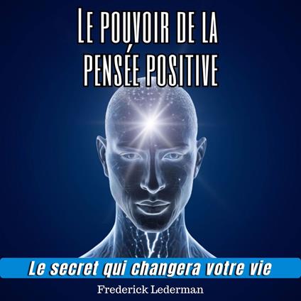 Le pouvoir de la pensée positive
