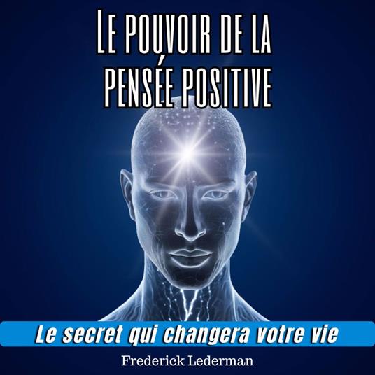 Le pouvoir de la pensée positive