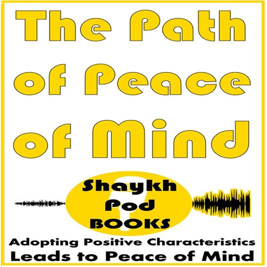The Path of Peace of Mind
