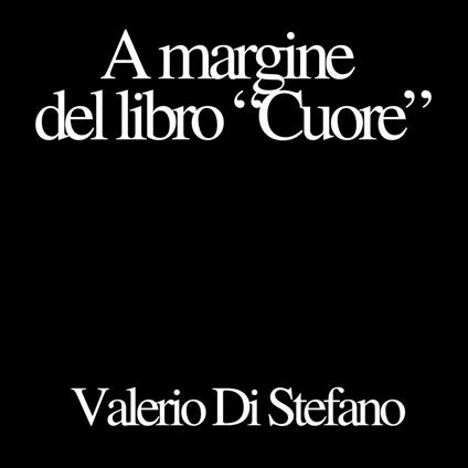 A margine del libro "Cuore"
