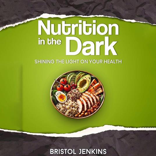 Nutrition in the Dark