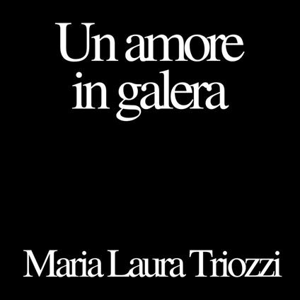 Un amore in galera