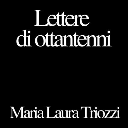 Lettere di ottantenni