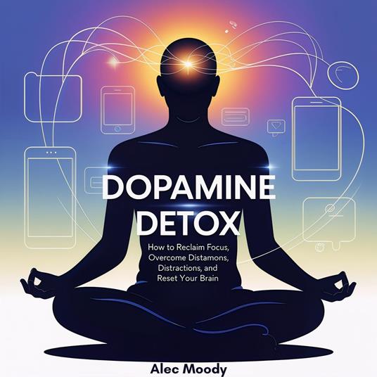 Dopamine Detox