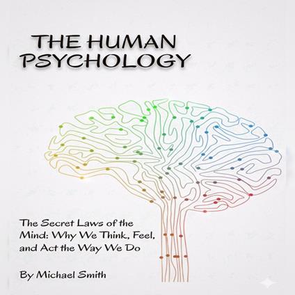 The Human Psychology