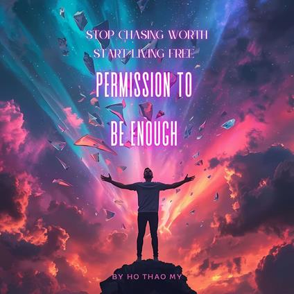 Permission to Be Enough