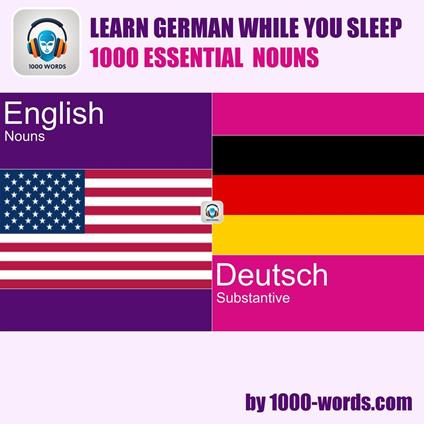 Learn German while you sleep - 1000 essential nouns