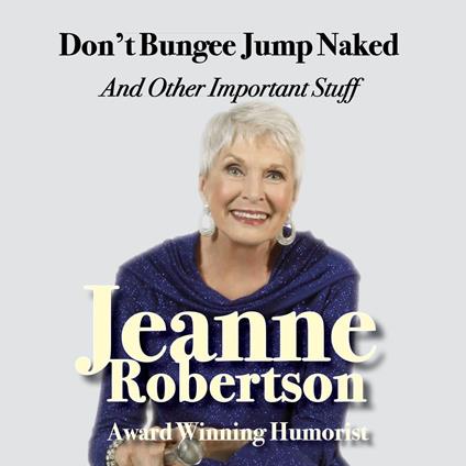 Don't Bungee Jump Naked