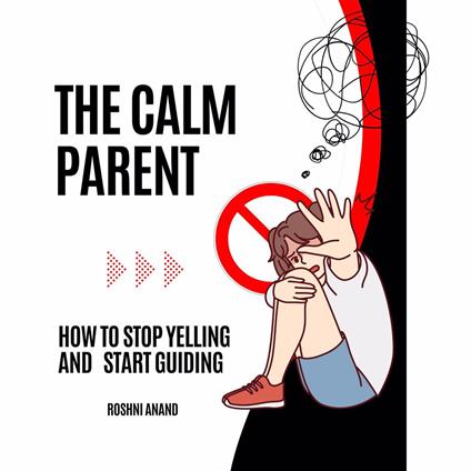 The Calm Parent