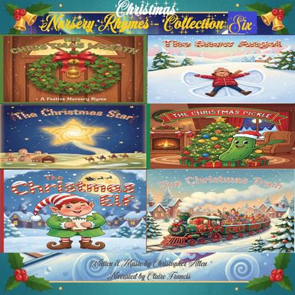 Christmas Nursery Rhymes - Collection Six