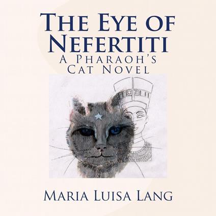 The Eye of Nefertiti