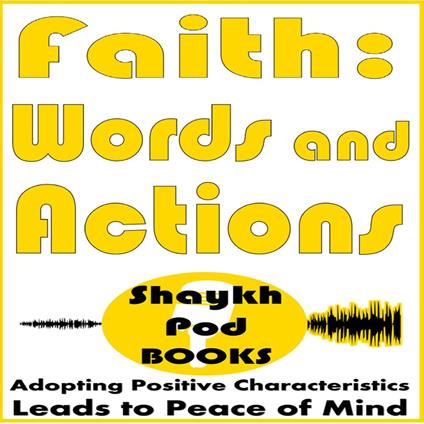 Faith: Words and Actions