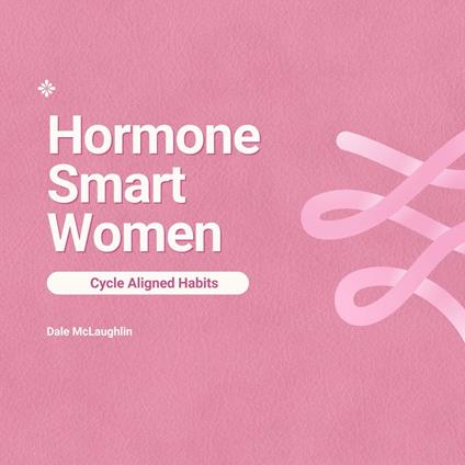 Hormone Smart Women