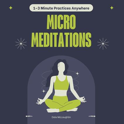 Micro Meditations