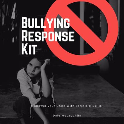 Bullying Response Kit