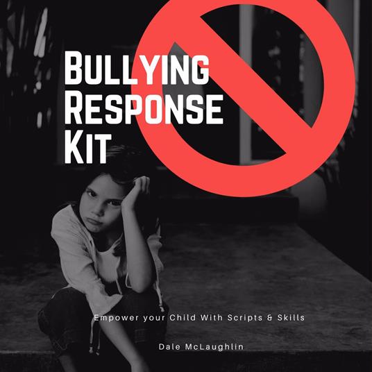 Bullying Response Kit