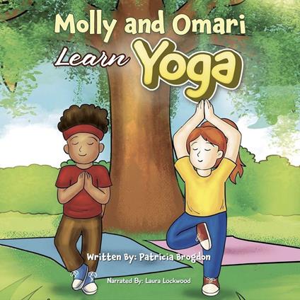Molly and Omari Learn Yoga