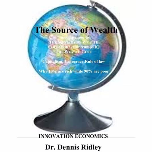 The Source of Wealth